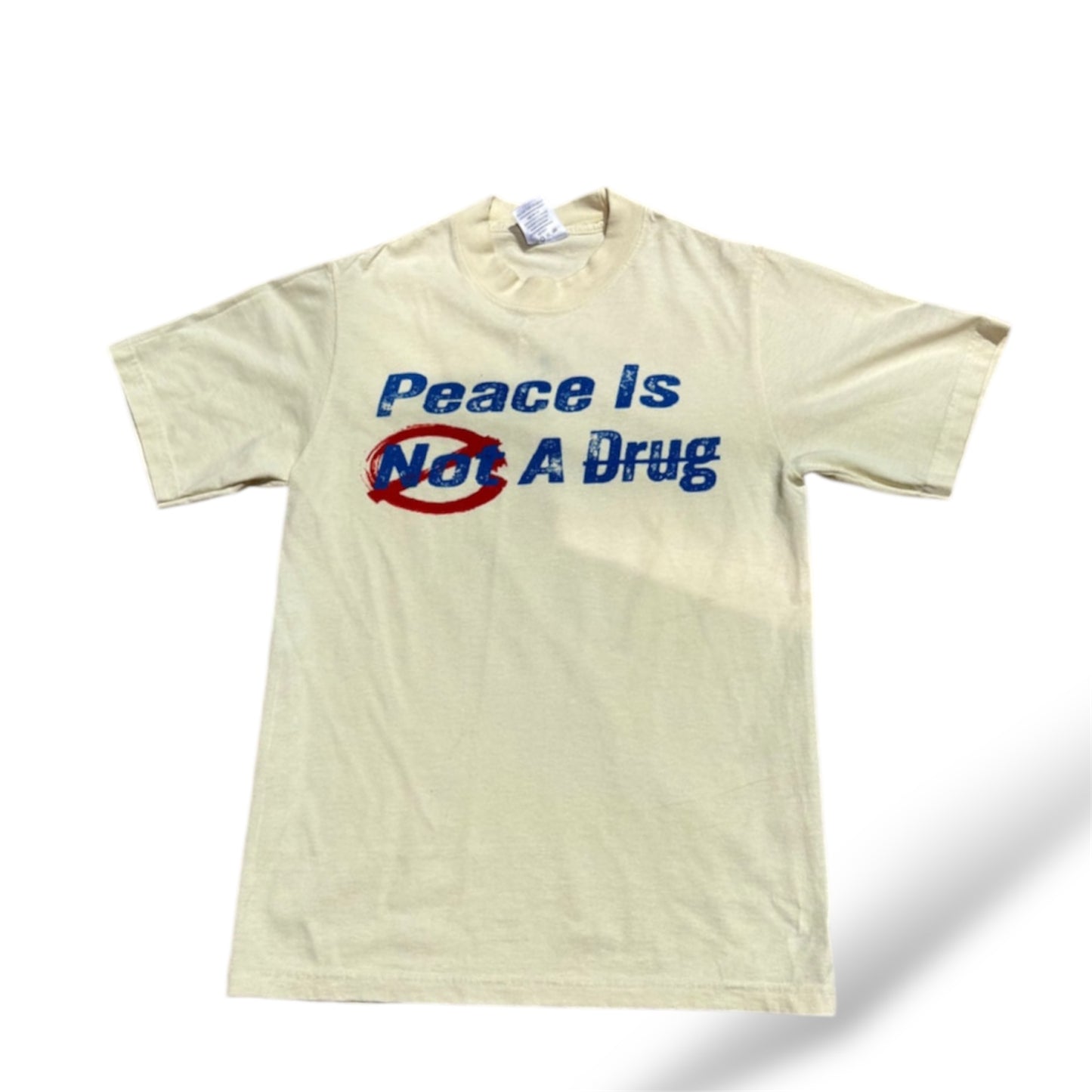 “Peace is Not A Drug” T-Shirt