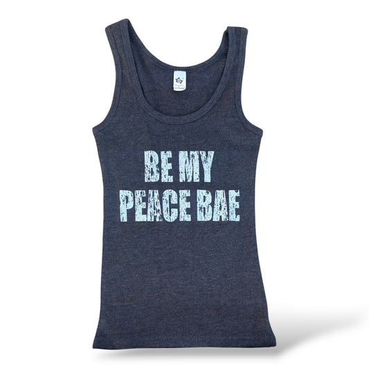 Ladies ‘Be My Peace Bae’ Muscle T